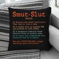Smut Slut Sayings Definition Sarcastic Book Lover Pillowcase