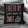 Smutty Book Lover Women Fueled By Sarcasm And Smut Spicy Pillowcase Smutty Book Lover Women Fueled By Sarcasm And Smut Spicy Pillowcase