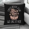 Spicy Book Club Dark Romance Reader Spicy Bookish Skeleton Pillowcase Spicy Book Club Dark Romance Reader Spicy Bookish Skeleton Pillowcase