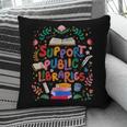 Support Public Libraries Book Nerd Outfit For Book Lovers Pillowcase