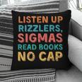 Teacher English Read Books Listen Up Rizzlers Pillowcase