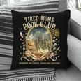 Tired Moms Book Club Cozy Night Coffee Reading Cat Pillowcase