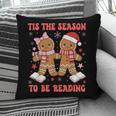 Tis The Season Reading Christmas Shirt Book Lovers Teacher Pillowcase Tis The Season Reading Christmas Shirt Book Lovers Teacher Pillowcase