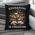 History Book Education Freedom Teacher Women Men Kids Pillowcase
