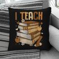 History Month I Teach Melanin Book Black Teacher Pillowcase History Month I Teach Melanin Book Black Teacher Pillowcase