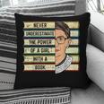 Never Underestimate Girl Read Book Reading Librarian Women Pillowcase Never Underestimate Girl Read Book Reading Librarian Women Pillowcase