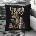 Unearth A Story Dinosaur Reading a Library Book Pillowcase