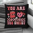 Valentine Day Book You Are Too Sweet Librarian Teacher Kids Pillowcase Valentine Day Book You Are Too Sweet Librarian Teacher Kids Pillowcase