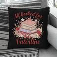 Vintage All Booked For Valentines Book Lovers Teacher Kids Pillowcase