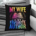 My Wife Is My Favorite Author Book Writer Writing Husband Pillowcase My Wife Is My Favorite Author Book Writer Writing Husband Pillowcase