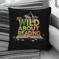 Wild About Reading Books Lovers Novelty Bookworm Library Day Pillowcase
