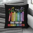 Women Floral Book Big Fan Of Human Rights Liberal Protest Pillowcase