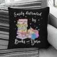 Yarn Quote Easily Distracted By Books And Yarn Reader Pillowcase Yarn Quote Easily Distracted By Books And Yarn Reader Pillowcase