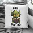 100 Book Goblin Cute Book Reader And Library Lover Pillowcase 100 Book Goblin Cute Book Reader And Library Lover Pillowcase