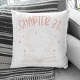 37th Birthday Women Book Lovers Chapter 37 Its My Birthday Pillowcase 37th Birthday Women Book Lovers Chapter 37 Its My Birthday Pillowcase