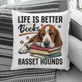 Basset Hound Dog Breed Life Is Better With Books And a For Men Women Girls Kids Pillowcase Basset Hound Dog Breed Life Is Better With Books And a For Men Women Girls Kids Pillowcase