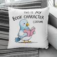 This Is My Book Character Costume I Pigeon Reading Tee Pillowcase