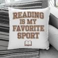 Book Lovers Reading For Teachers Students Librarians Pillowcase