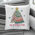 All Booked For Christmas Book Christmas Tree Lights Bookish Pillowcase