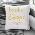 Books Are My Escape Simple Reading Quote Pillowcase Books Are My Escape Simple Reading Quote Pillowcase