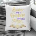 Books Are A Uniquely Portable Magic Reading Bookworm Pillowcase