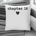Chapter 16 Book Lovers Readers & Authors 16th Birthday Pillowcase Chapter 16 Book Lovers Readers & Authors 16th Birthday Pillowcase
