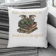 Easily Distracted By Books And Dragons Graphic Premium Pillowcase