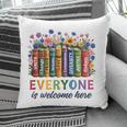 Everyone Is Welcome Here Floral Book LGBT Pride Equality Pillowcase
