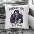 Good Girls Read Bad Books Sarcastic Skeleton Goth Skull Pillowcase