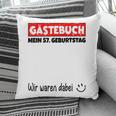 Guest Book Wir Waren Dabei Mein 57 Geburtstag German Pillowcase