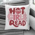 Hot Girls Read Book Lover Feminist Reader Premium Tri-Blend Pillowcase Hot Girls Read Book Lover Feminist Reader Premium Tri-Blend Pillowcase