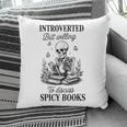 Introvert Read Spicy Books Lover Bookworm Skeleton Reading Pillowcase Introvert Read Spicy Books Lover Bookworm Skeleton Reading Pillowcase