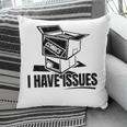 I Have Issues – Comic Book Collector Pillowcase
