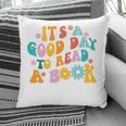 It’s A Good Day To Read A Book Reading Bookworm Reader Pillowcase