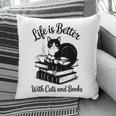 Life Is Better With Cats & Books Tuxedo Cat Mom Women Pillowcase