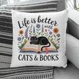 Life Is Better With Cats And Books Pillowcase