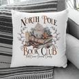 North Pole Book-Club Hot Cocoa Served Daily Christmas Book Pillowcase