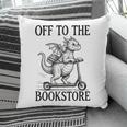 Off To The Bookstore Reading Bookworm Pillowcase