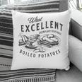 Pride And Prejudice Books What Excellent Boiled Potatoes Pillowcase Pride And Prejudice Books What Excellent Boiled Potatoes Pillowcase