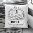 Im A Privilege Vintage Book Illustration Pillowcase