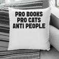PRO Books PRO Cats Anti People Pillowcase