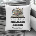 This Is What A Published Author Looks Like Book Writer Pillowcase This Is What A Published Author Looks Like Book Writer Pillowcase