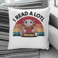 I Read Alotl Axolotl Retro Reading Books Lover Vintage Pillowcase