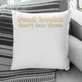 Read Books Don’t Ban Them Free Speech Advocate Book Lover Pillowcase Read Books Don’t Ban Them Free Speech Advocate Book Lover Pillowcase