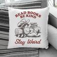 Read Books Be Kind Stay Weird Bookish Cowboy Reading Raccoon Pillowcase Read Books Be Kind Stay Weird Bookish Cowboy Reading Raccoon Pillowcase