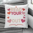 Read Your Heart Out Teacher Valentines Day Reading Book Love Pillowcase