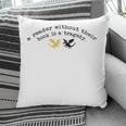 Reader Without a Book Is Tragedy Dragon Bookworm Pillowcase