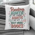 Reading Auntie Book Lover For Bookworm Aunt Pillowcase