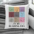 In My Reading Era Bookish Book Lover Book Reader Pillowcase