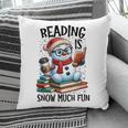 Reading Is Snow Much Fun Christmas Bookworm Snowman Reading Pillowcase